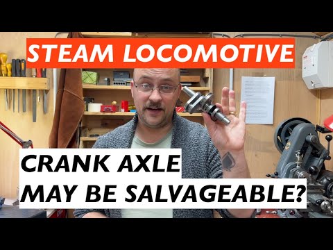 Crank axle may well be salvageable? - Steam Loco No. 27 Addendum