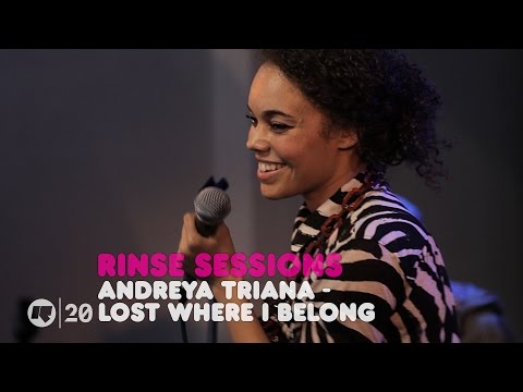 Andreya Triana - Lost Where I Belong — Rinse Sessions