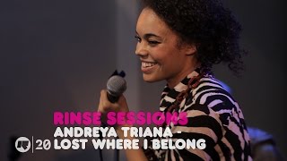 Andreya Triana - Lost Where I Belong — Rinse Sessions