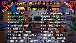 Download lagu PLAYLIST AKUSTIK LAGU POP TERBAIK TAHUN 90an & 2000an Full Album Akustik TANPA IKLAN mp3