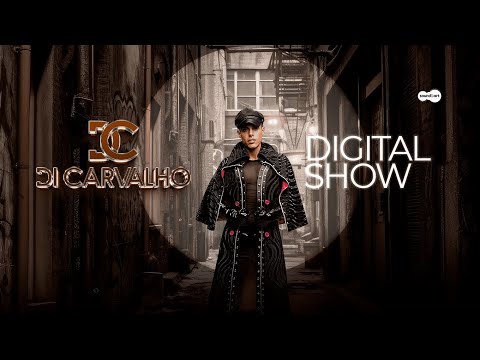 DI CARVALHO - THE HOME - DIGITAL SHOW 🔍🕵🏻