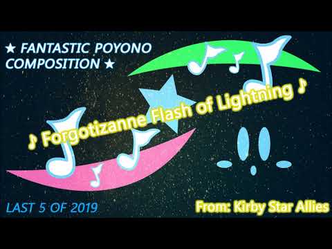 FPC #27 - Forgotizanne Flash of Lightning (Kirby Star Allies Arrangement)