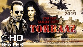 Torbaaz Trailer - First Look | Fanmade | Sanjay Dutt New Movie | Nargis Fakhri | Upcoming Movie
