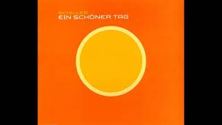 Schiller - Ein Schöner Tag (Langspiel Fassung)