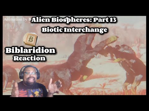 Alien Biospheres: Part 13 - Biotic Interchange | Biblaridion Reaction