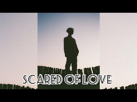 Seven Kayne - Scared of Love ( Video Concept)