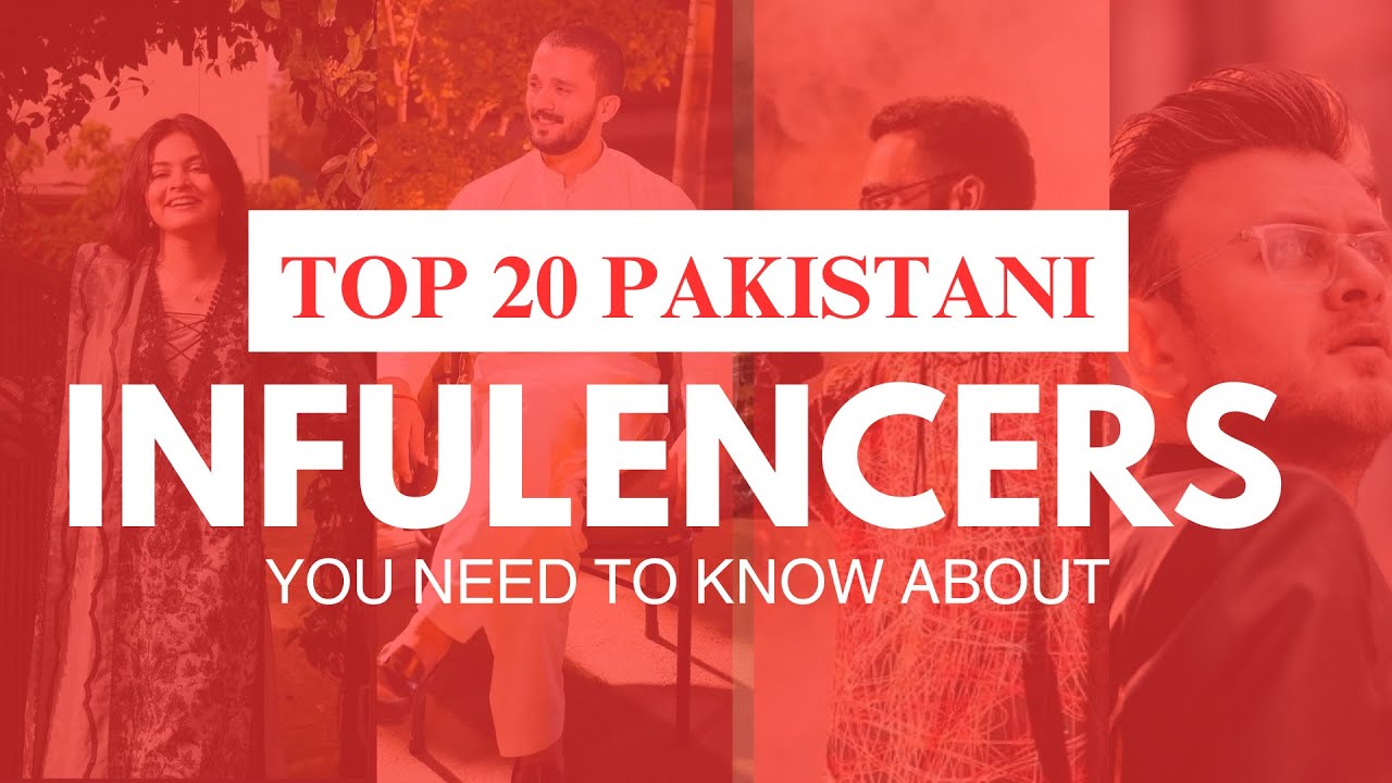 Top 20 Influencers in Pakistan | Influencers | TrendingWorld