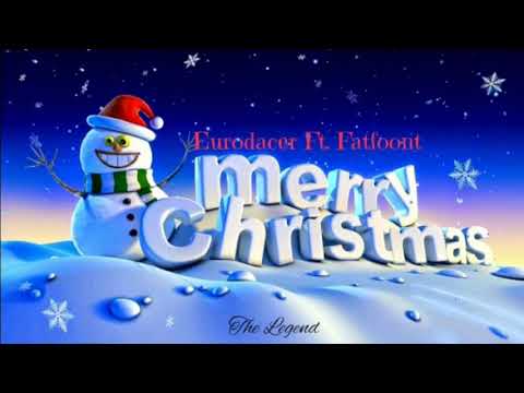 Eurodacer Ft  Fatfoont - Merry Christmas