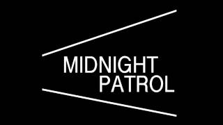 Midnight Patrol - Intro (Demo)