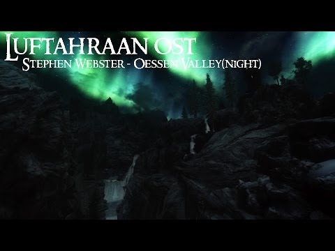 Luftahraan OST - Stephen Webster - Oessen Valley (Night)