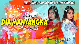 Download lagu Lagu Dayak Kalteng DIA MANYANGKA VITA KATUY Live P... mp3