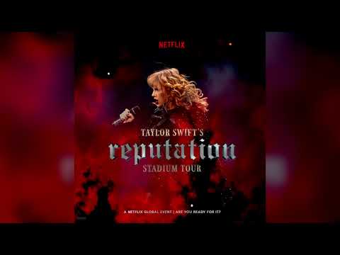 The Old Taylor Interlude/Look What You Made Me Do (Netflix Live)