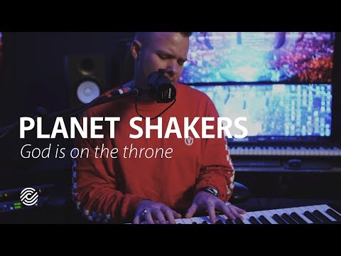 Planetshakers - God Is On The Throne - CCLI sessions