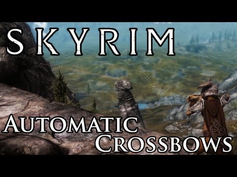Skyrim Mod: Automatic Crossbows