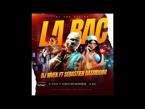 DJ NIVEK FT Sébastien Basriddim - La BAC ( Remix Les chaud 2023 )