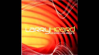 Larry Heard - Let Me In