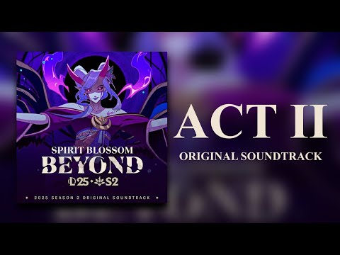 Summoner's Rift SPIRIT BLOSSOM (ACT II) Original Soundtrack