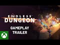 ENDLESS™ Dungeon - Gameplay Trailer