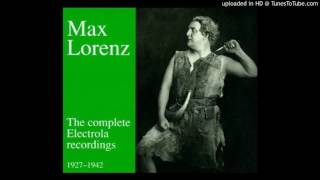 Max Lorenz - Am Stillen Herd (Die Meistersinger von Nurnberg)