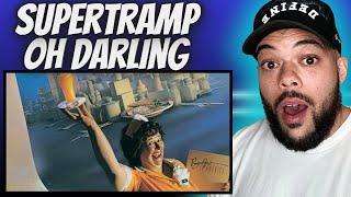 WOW!| Supertramp - Oh Darling REACTION | FIRST TIME HEARING
