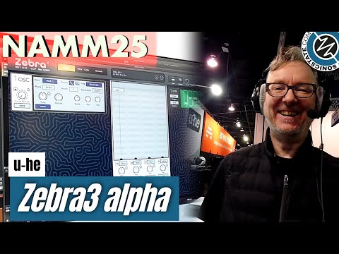 NAMM 2025: U-he Shows the Zebra 3 Alpha