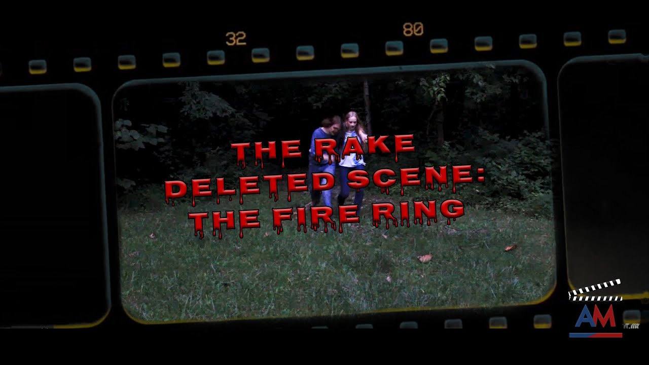 The Rake Deleted Scene: The Fire Ring