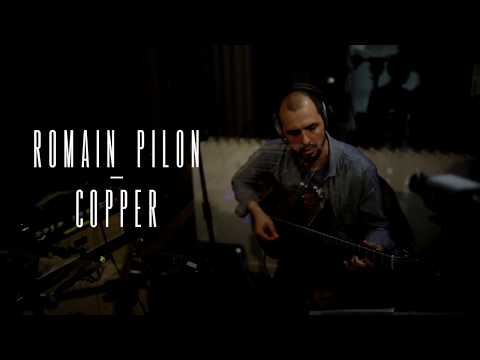 Romain Pilon - Copper - New Album EPK online metal music video by ROMAIN PILON