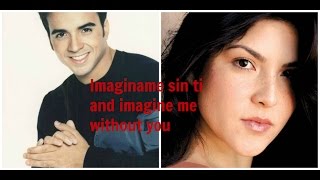 IMAGINAME SIN TI and Imagine me without you