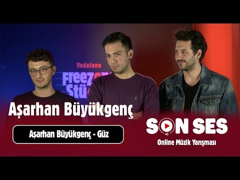 Son Ses | Aşarhan Büyükgenç - Güz