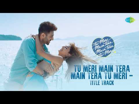 Tu Meri Main Tera Main Tera Tu Meri - Title Track | Full Video | Kartik A, Ananya P,  Vishal-Sheykhar