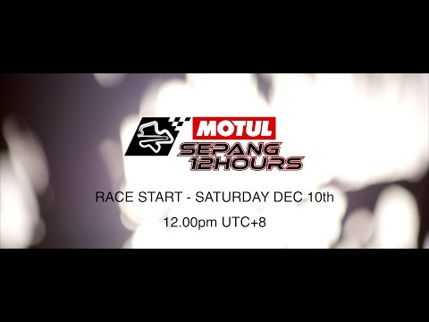 THE TIME HAS COME! - Motul Sepang 12 Hours 2016