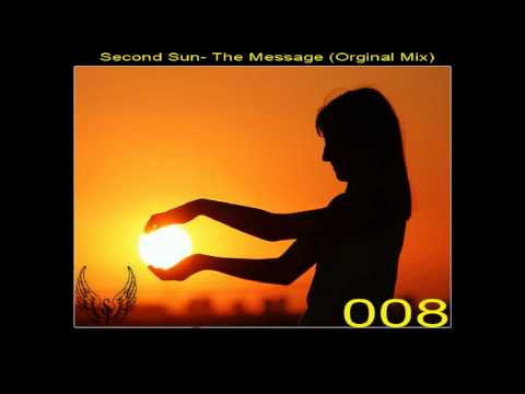 Second Sun- The Message (Orginal Mix) / System Recordings