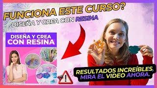 CURSO DE ACCESORIOS CON RESINA: Vale La Pena? (ALERTA!) Reseña Completa + Resultados Increíbles.