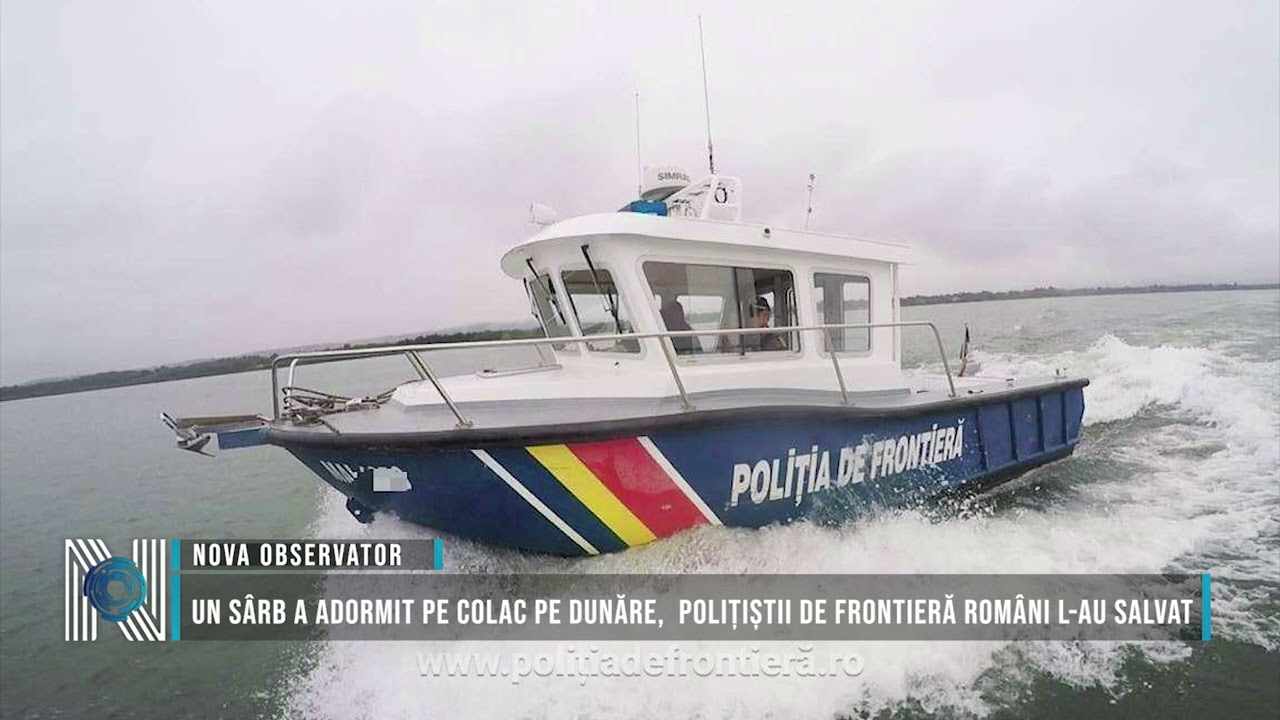 Un sârb a adormit pe colac pe Dunăre,  polițiștii de frontieră români l-au salvat