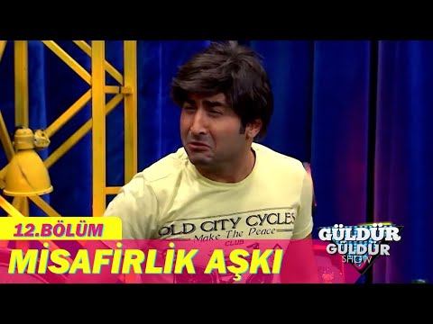 Misafirlik Aşkı - Güldür Güldür Show 12.Bölüm