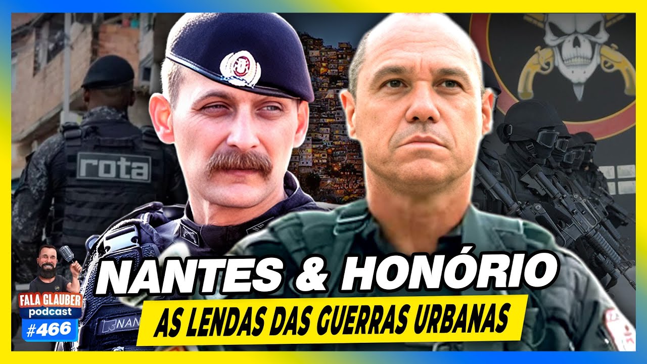 O ENCONTRO DAS LENDAS (NANTES & HONÓRIO JUNTOS NO FALA GLAUBER PODCAST) - #466