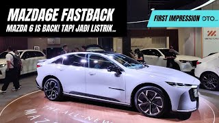 KUPAS TUNTAS MAZDA6e FASTBACK DI SINGAPURA, KAPAN BAKAL MASUK PASAR INDONESIA?