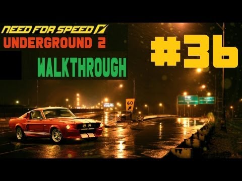 Need for Speed: Underground 2 [Walkthrough] Part 36