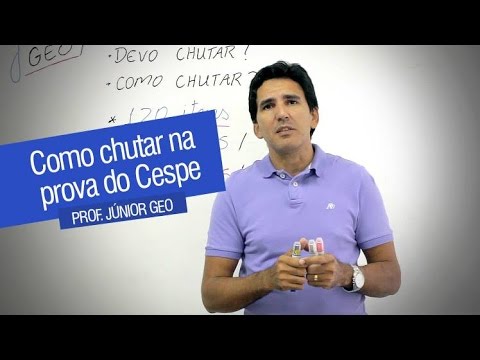 Como chutar na prova do Cespe
