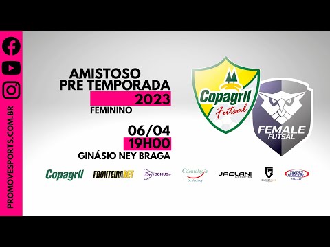 AACC Copagril Marechal Rondon x Female Futsal - Amistoso de pré-temporada