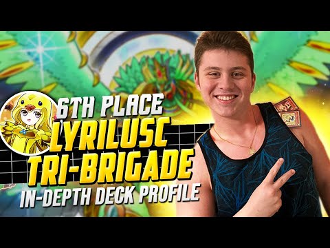 Yu-Gi-Oh! 6th Place WCQ Regional: Lyrilusc Tri-Brigade In-Depth Deck Profile (ft. DANIEL PALCHIK)