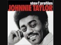 johnnie taylor everythings out in the open