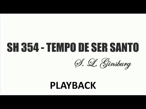 PLAYBACK SH 354 - TEMPO DE SER SANTO   (SALMOS E HINOS)
