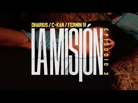 Dharius, C-Kan, Fermin IV - La Misión (Episodio 3)