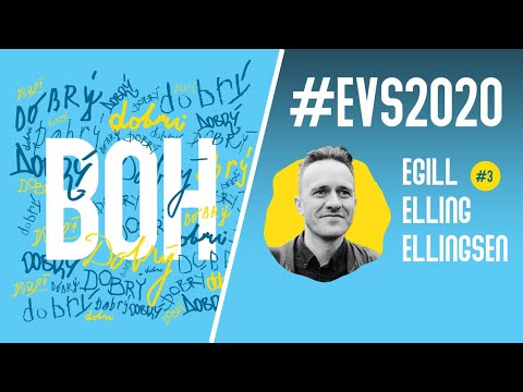 Malé veci konané s láskou menia svet - Egil Elling Ellingsen - Konferencia #EVS2020
