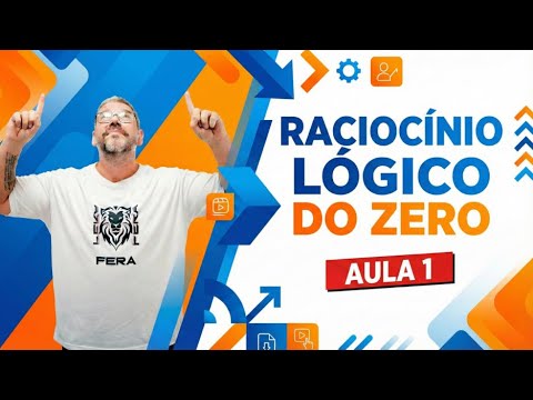Raciocínio Lógico do Zero - Aula 1