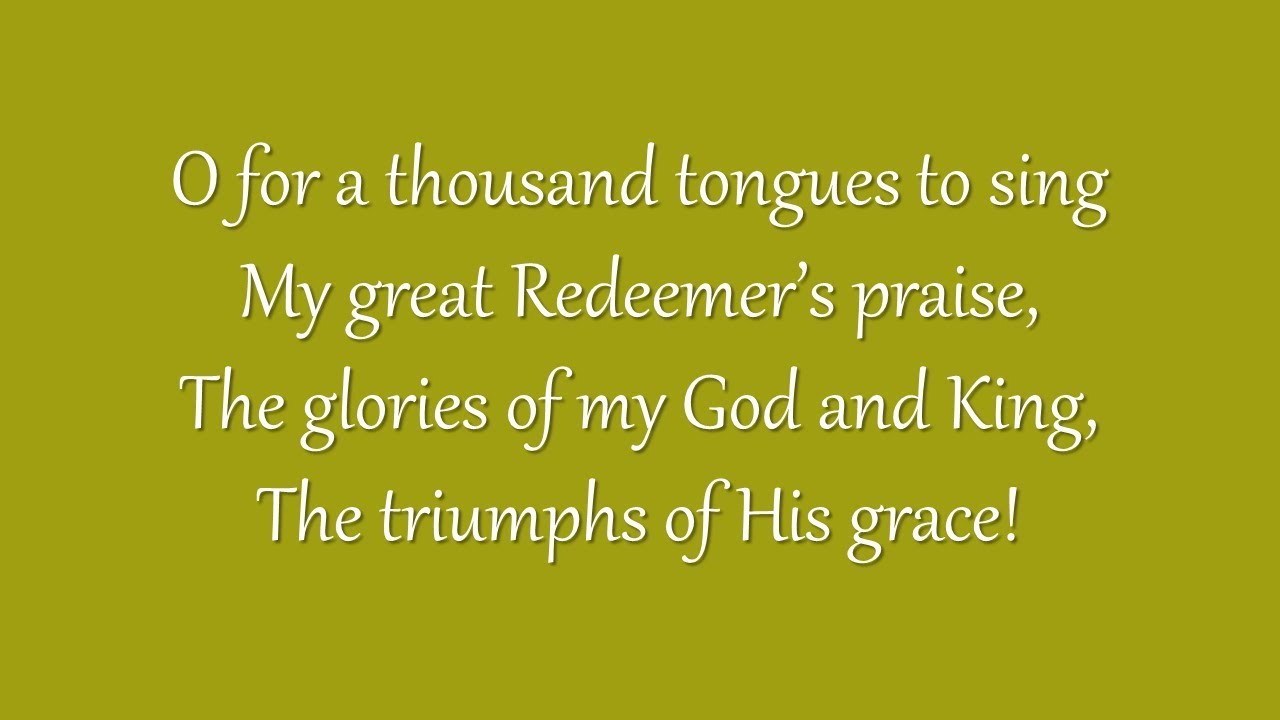 O for a Thousand Tongues to Sing (Metropolitan Tabernacle)