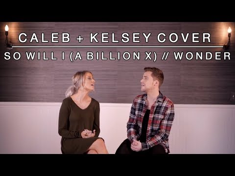 Video thumbnail for So Will I (100 Billion X) / Wonder