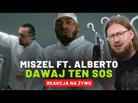 Miszel ft. Alberto "DAWAJ TEN SOS" | REAKCJA NA ŻYWO 🔴