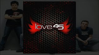 Love.45 - Love.45 [Album - 2004]